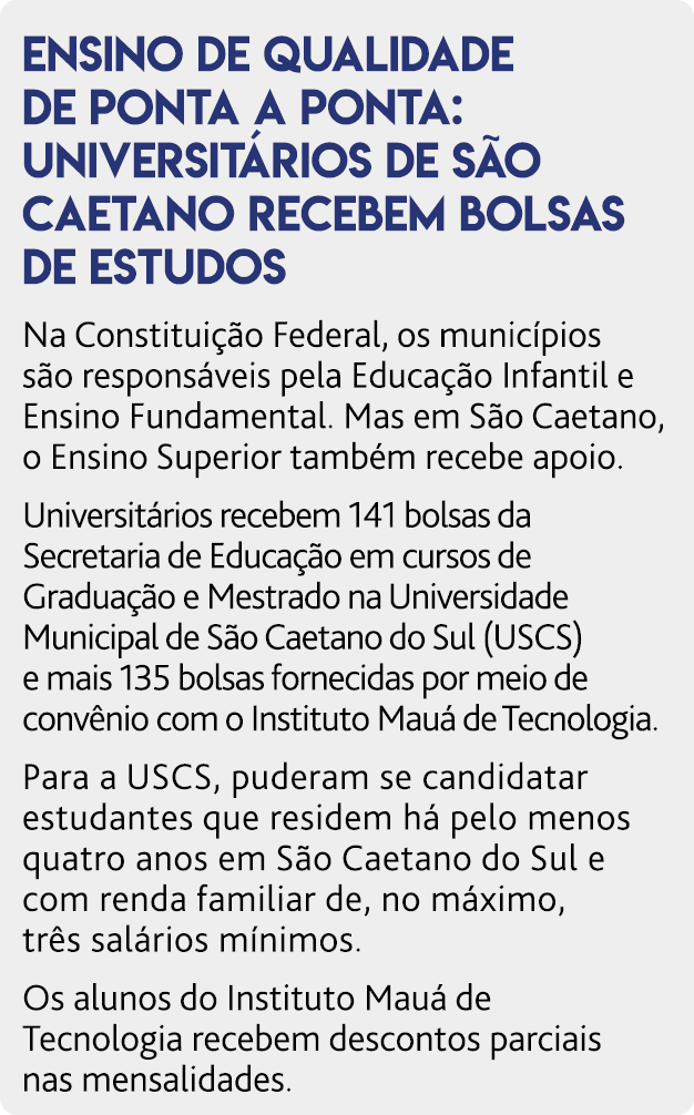 Ensino de qualidade de ponta a ponta: universit rios de S o Caetano recebem bolsas de estudos Na Constitui  o Federal   