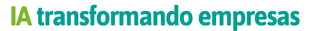 IA transformando empresas