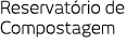 Reservat rio de Compostagem 