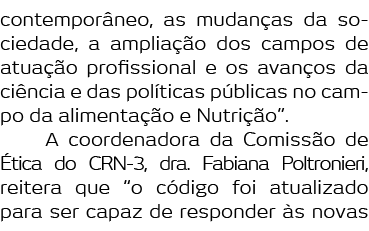 contempor neo  as mudan as da sociedade  a amplia  o dos campos de atua  o profissional e os avan os da ci ncia e das   