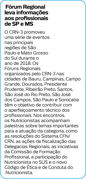F rum Regional leva informa  es aos profissionais de SP e MS O CRN-3 promoveu uma s rie de eventos nas principais reg   