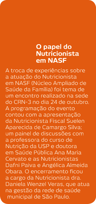 O papel do Nutricionista em NASF A troca de experi ncias sobre a atua  o do Nutricionista em NASF  N cleo Ampliado de   