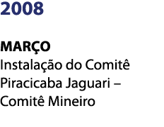 2008  MAR O Instala  o do Comit  Piracicaba Jaguari   Comit  Mineiro 