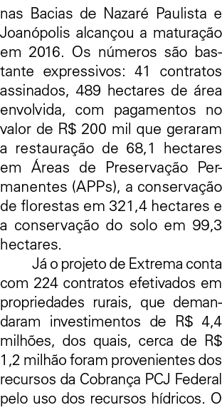 nas Bacias de Nazar  Paulista e Joan polis alcan ou a matura  o em 2016  Os n meros s o bastante expressivos  41 cont   