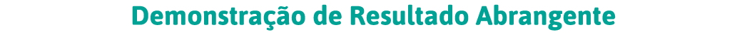 Demonstração de Resultado Abrangente