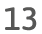 13
