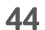 44