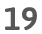 19