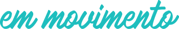 em movimento